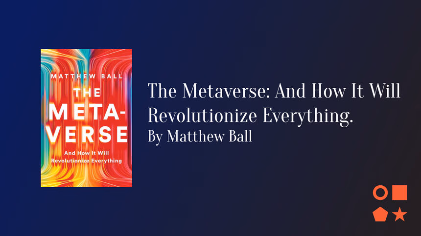 NFT Readings: ‘The Metaverse: And How It Will Revolutionize Everything.’